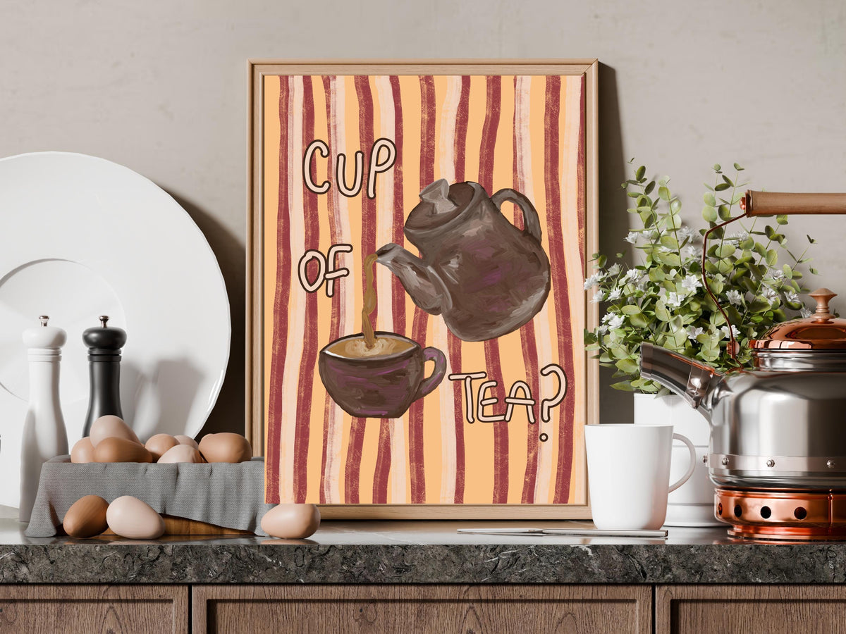 Cup of Tea? Print