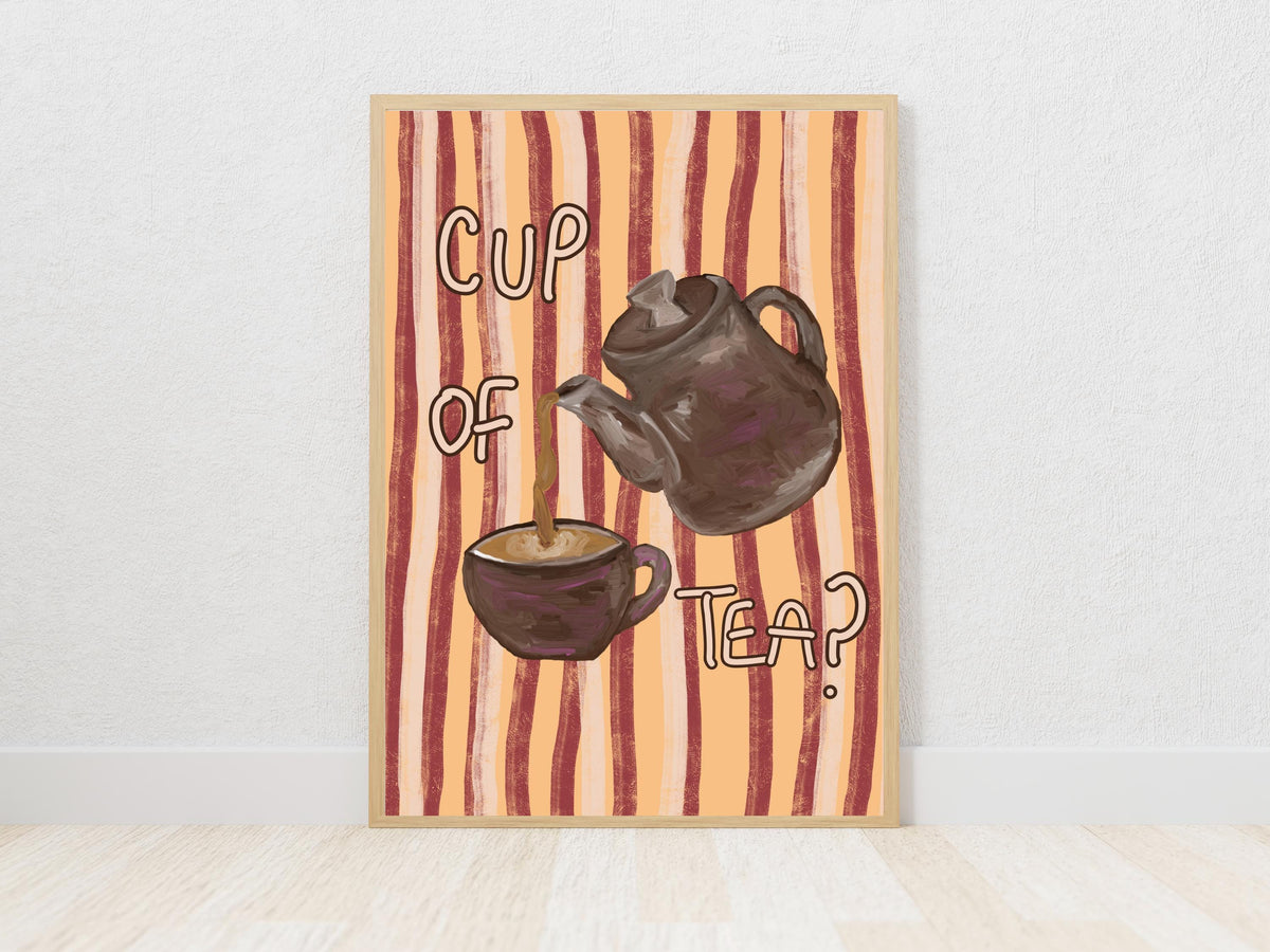 Cup of Tea? Print