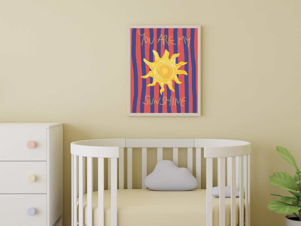 You are my sunshine Print